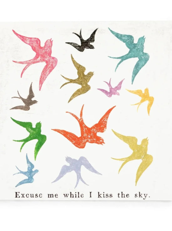 Excuse Me While I Kiss The Sky | 12x12 Poster