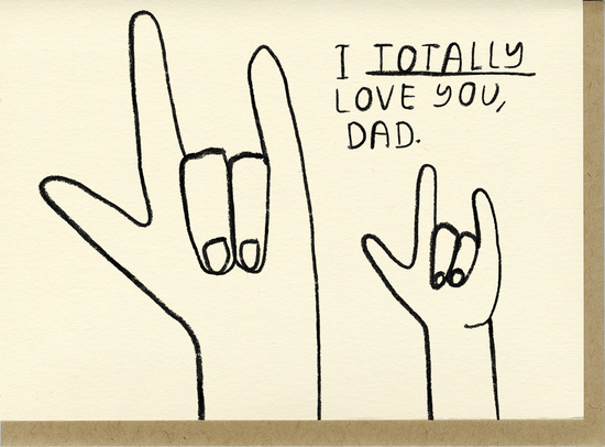 Totally Love You, Dad